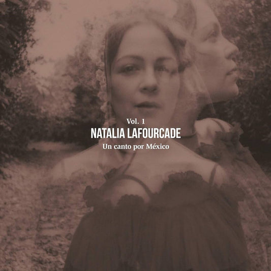 Natalia Lafourcade - Un Canto Por México, Vol. 1 (2xlp)