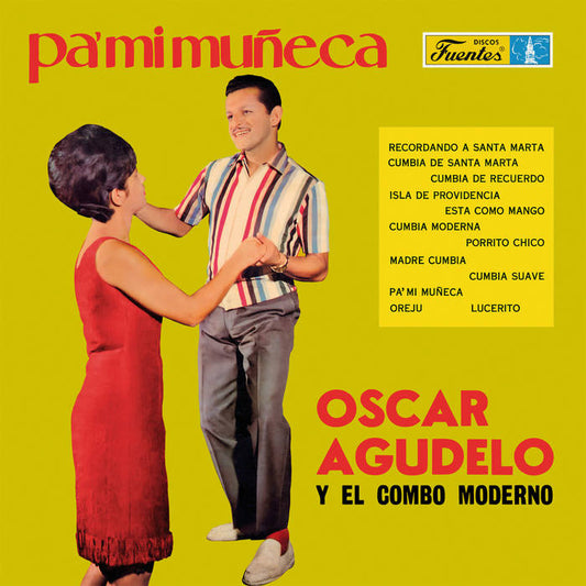 Oscar Agudelo y El Combo Moderno - Pa' Mi Muñeca