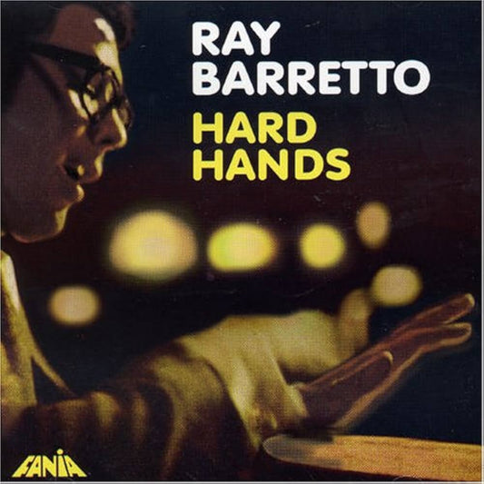 Ray Barretto - Hard Hands