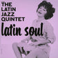 The Latin Jazz Quintet - Latin Soul