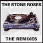 The Stone Roses - The Remixes (2xLP)