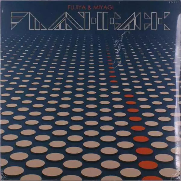 FUJIYA & MIYAGI - FLASHBACK