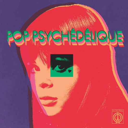 Pop Psychedelique - The Best Of French Pop 1964-2019 (2xLP)