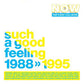 V.A. - Now That´s What I Call An Era 1988 - 1995