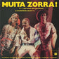 Trio Mocoto - Muita Zorra