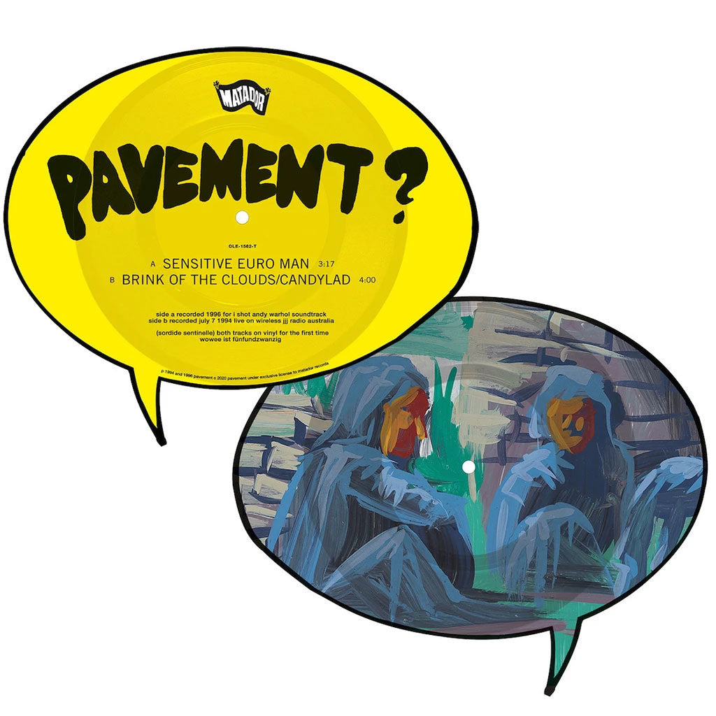 Pavement - Sensitive Euro Man b/w Brink Of The Clouds/Candylad
