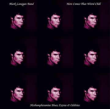 Mark Lanegan - Here Comes That Weird Chill (Methamphetamine Blues, Extras and Oddities) (RSD Limited Magenta Vinyl)