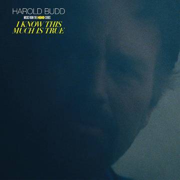Harold Budd - I Know This Much Is True (Music from the HBO series) (RSD Limited Color Edition)