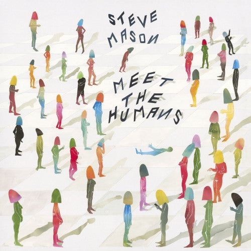 Steve Mason - Meet The Humans Vinil - Salvaje Music Store MEXICO