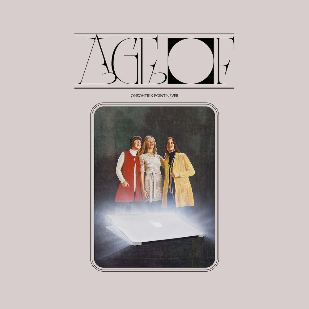 Oneohtrix Point Never -  Age Of Vinil - Salvaje Music Store MEXICO