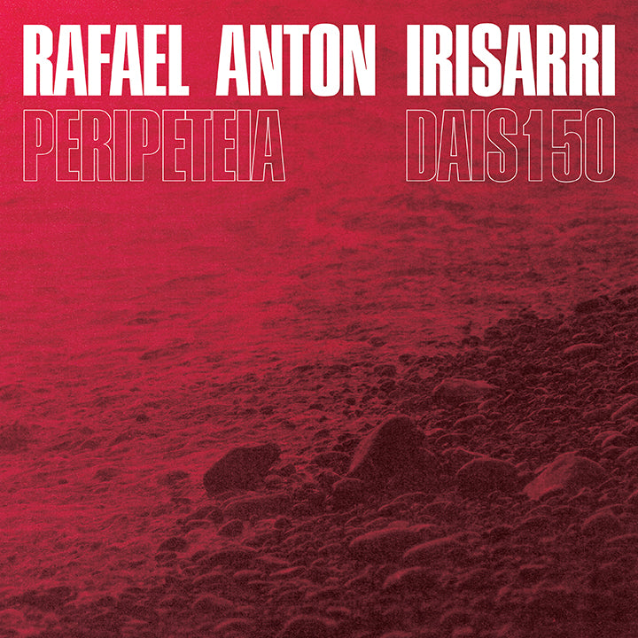 Rafael Anton Irisarri - Peripeteia (Red LP) *** PREVENTA Vinil - Salvaje Music Store MEXICO