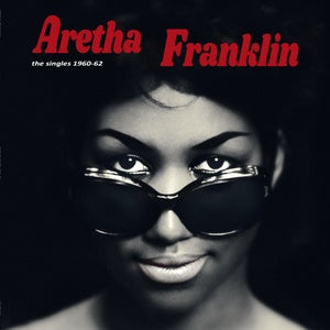 Aretha Franklin - The Singles 1960-62