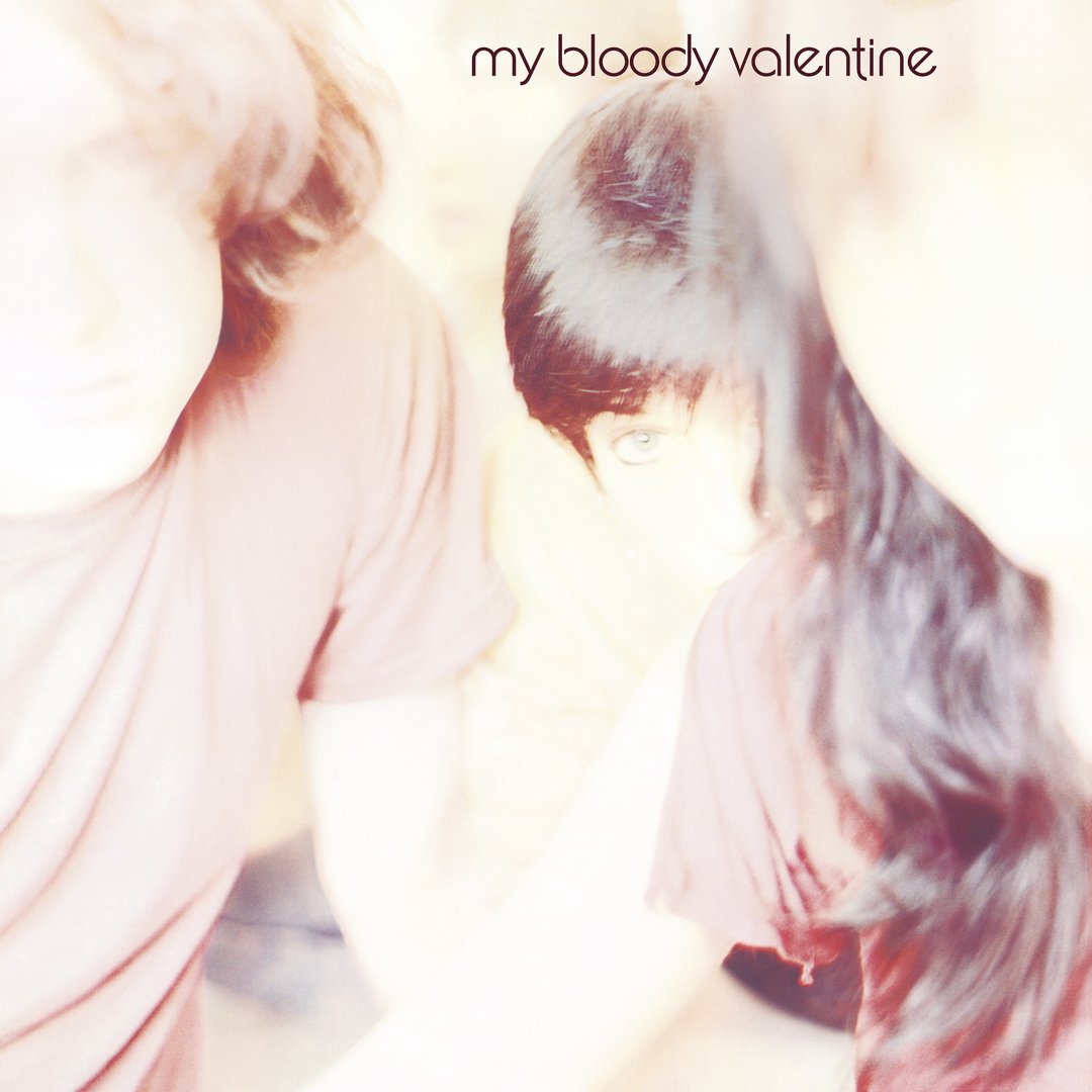 my bloody valentine -  Isn’t Anything (Indie exclusive deluxe)