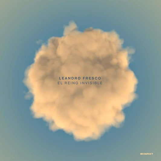 Leandro Fresco - El Reino Invisible