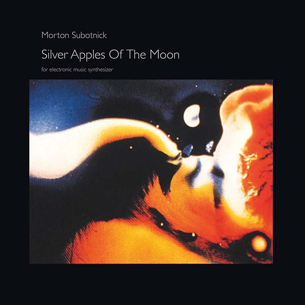 Morton Subotnick - Silver Apples of the Moon (180g, Ltd. Edition)