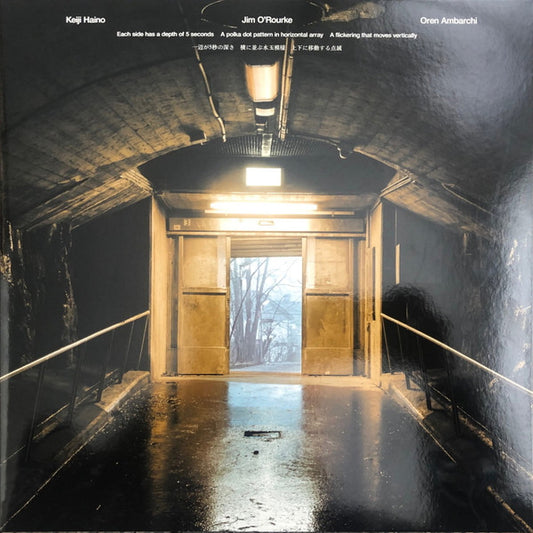 Keiji Haino, Jim O'Rourke, Oren Ambarchi - Each Side Has A Depth Of 5 Seconds   A Polka Dot Pattern In Horizontal Array   A Flickering That Moves Vertically = 一辺が5秒の深さ　横に並ぶ水玉模様　上下に移動する点滅