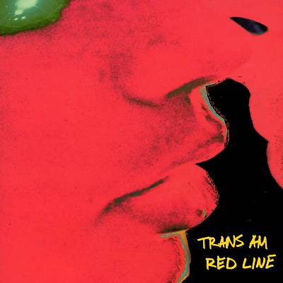 Trans Am - Red Line Vinil - Salvaje Music Store MEXICO