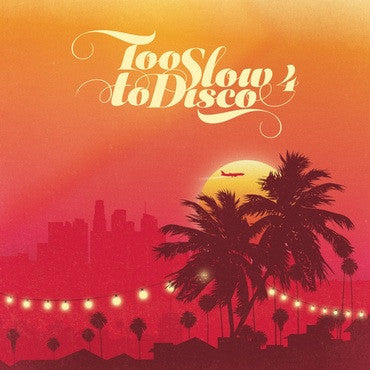 Various - Too Slow To Disco 4 (LTE, 140g - 2xLP, Colored Vinyl w/postcard)