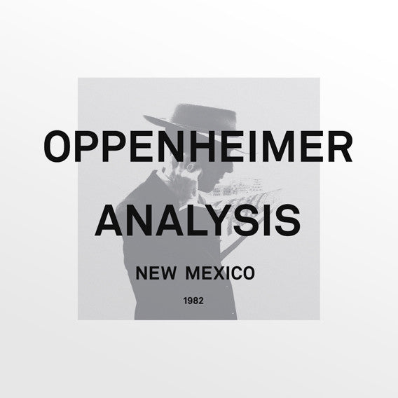 Oppenheimer Analysis - New Mexico [2XLP] Vinil - Salvaje Music Store MEXICO