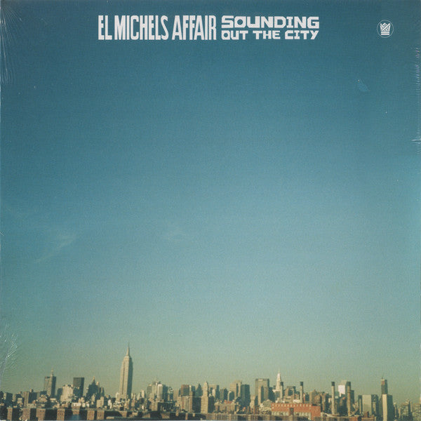 El Michels Affair - Sounding Out The City