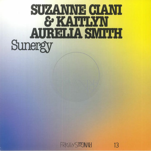 Kaitlyn Aurelia Smith & Suzanne Ciani - Sunergy (Ltd. Edition, Pacific Blue Vinyl)