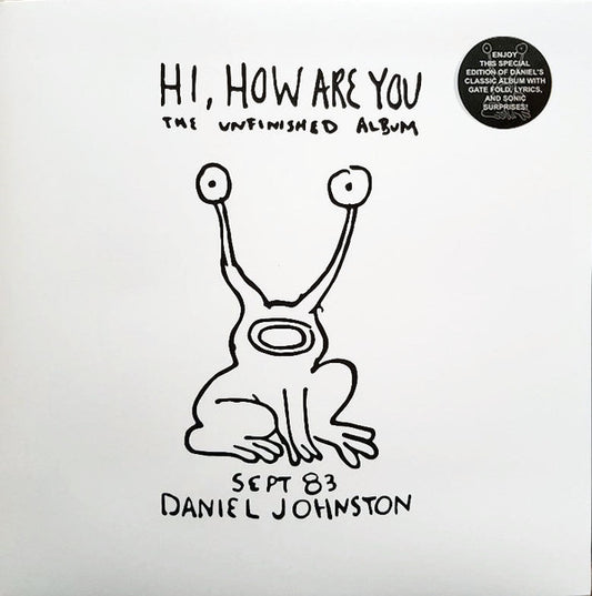 Daniel Johnston - Hi, How Are You: The Unfinished Album