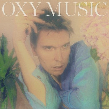 Alex Cameron - Oxy Music (LTE, Clear Teal Vinyl)