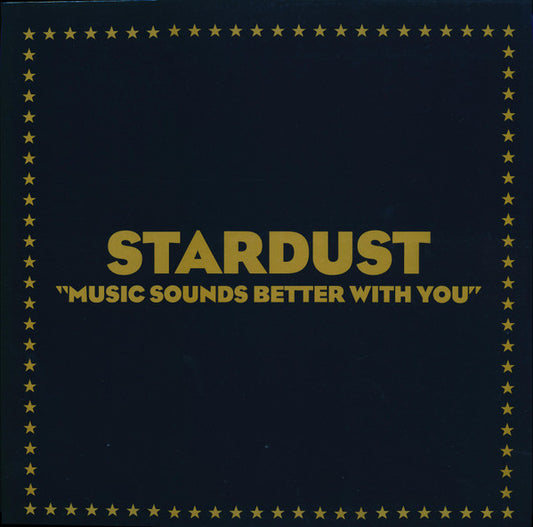 Stardust - Music Sounds Better With You