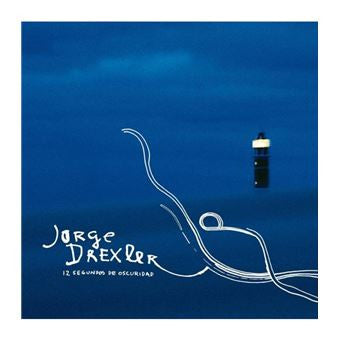 Jorge Drexler - 12 Segundos de Oscuridad