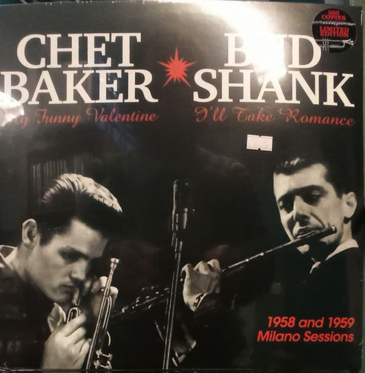 Chet Baker, Bud Shank - 1958 And 1959 Milano Sessions (LTE, 500 Copies)
