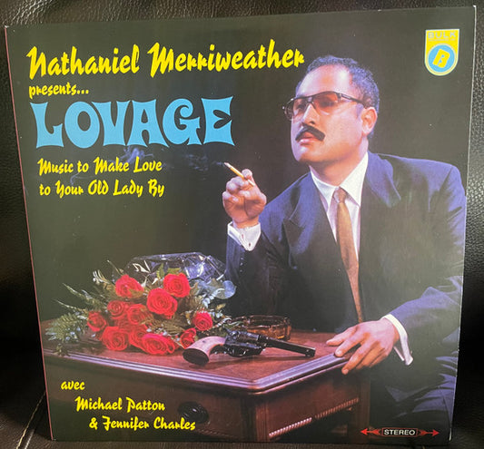 Nathaniel Merriweather Presents Lovage - Music To Make Love To Your Old Lady By