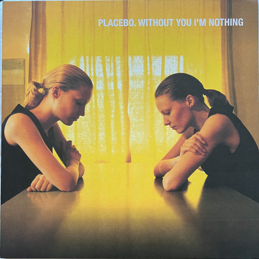 Placebo - Without You I'm Nothing