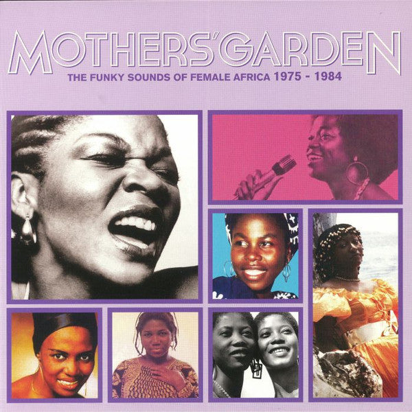 Various - Mothers' Garden The Funky Sounds Of Female Africa 1975-1984