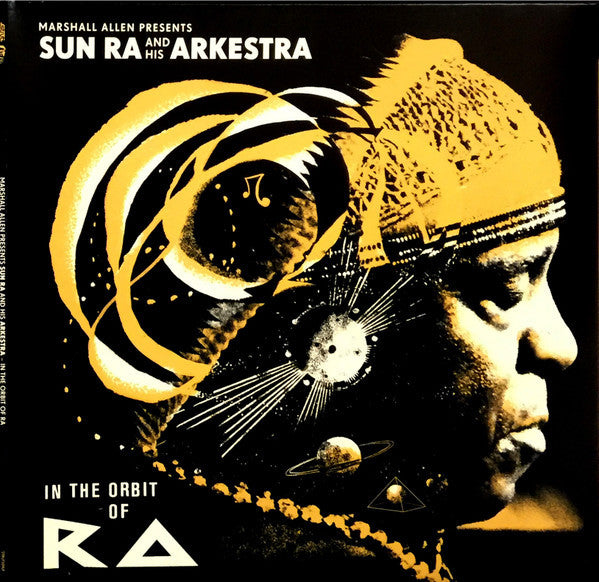 Marshall Allen Presents Sun Ra And His Arkestra* - In The Orbit Of Ra