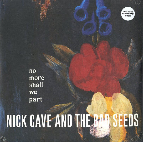 Nick Cave And The Bad Seeds* - No More Shall We Part