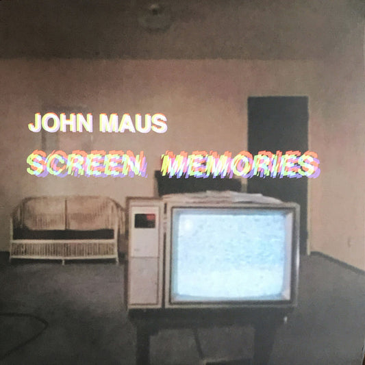 John Maus - Screen Memories