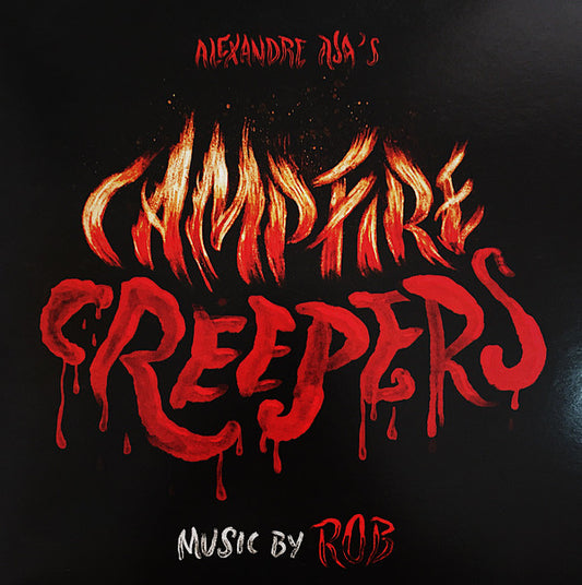 Rob (of Phoenix)- Campfire Creepers