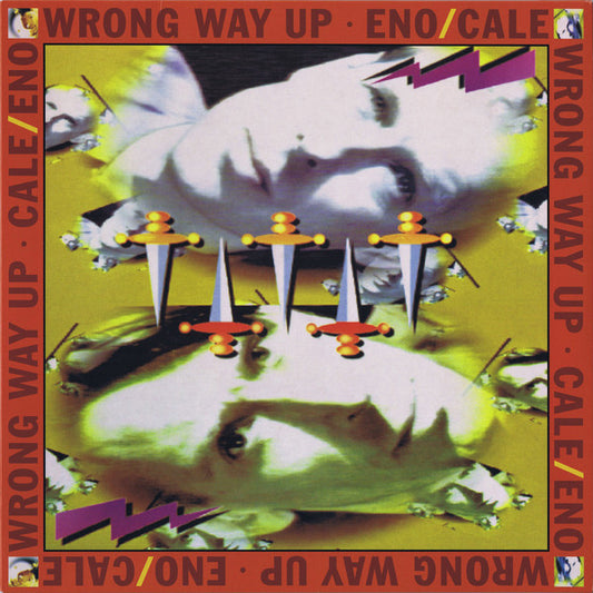 Eno* / Cale* - Wrong Way Up (Expanded Edition)