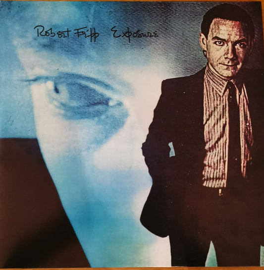 Robert Fripp - Exposure