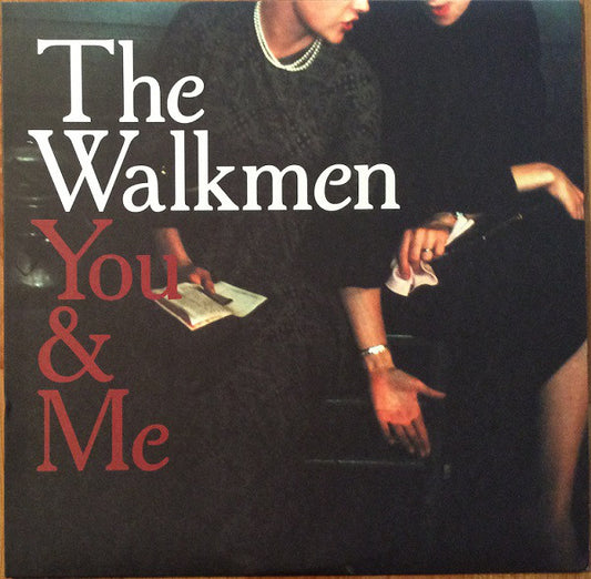 The Walkmen - You & Me