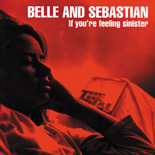 Belle And Sebastian - If You're Feeling Sinister