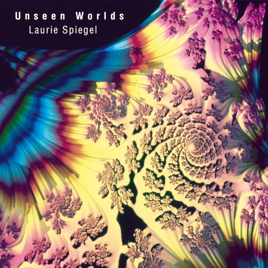 Laurie Spiegel - Unseen Worlds (2xLP)
