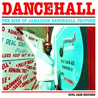 Soul Jazz Records Presents - Dancehall: The Rise Of Jamaican Dancehall Culture (3xLP) Vinil - Salvaje Music Store MEXICO