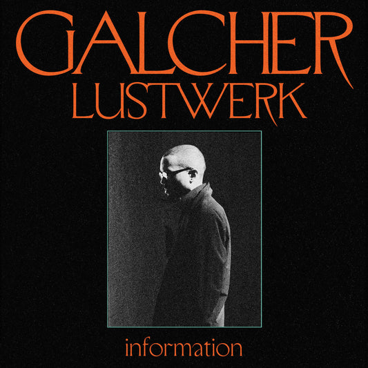 Galcher Lustwerk -  Information (Blue Smoke Vinyl LP) Vinil - Salvaje Music Store MEXICO