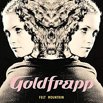Goldfrapp - Felt Mountain vinil - Salvaje Music Store MEXICO