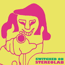 Stereolab - Switched On (Cuadro)