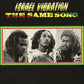 Israel Vibration - The Same Song Vinil - Salvaje Music Store MEXICO