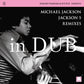 Michael Jackson / Jackson 5 Hiroshi Fujiwara & K.u.d.o. Presents Michael Jackson / Jackson 5 Remixes In Dub