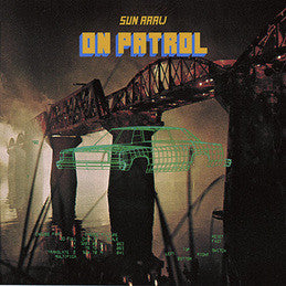 Sun Araw - On Patrol (LP doble) Vinil - Salvaje Music Store MEXICO