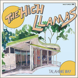 The High Llamas - Talahomi Way Vinil - Salvaje Music Store MEXICO